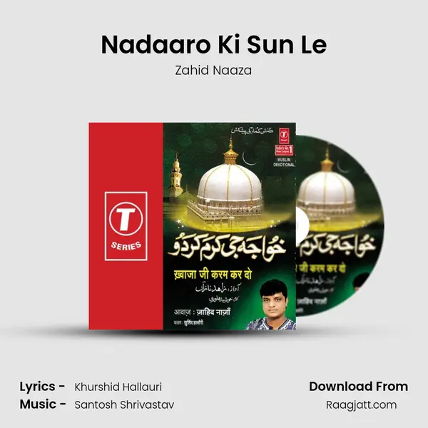 Nadaaro Ki Sun Le mp3 song