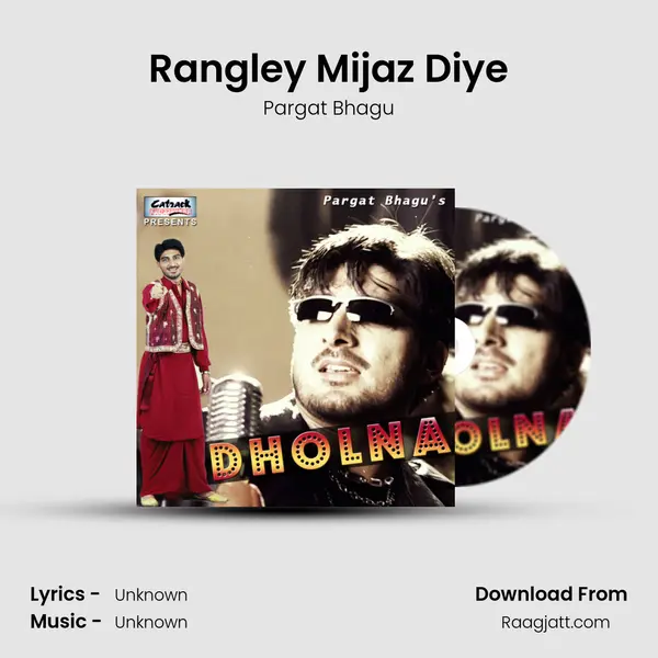 Rangley Mijaz Diye - Pargat Bhagu album cover 