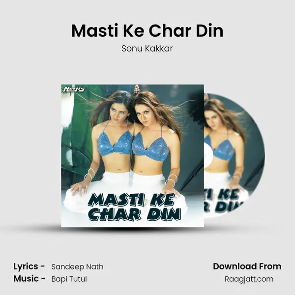 Masti Ke Char Din mp3 song