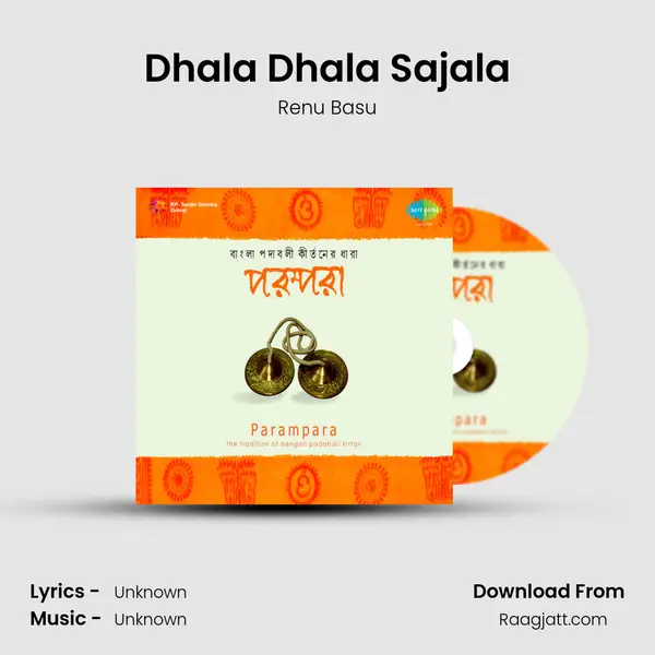 Dhala Dhala Sajala - Renu Basu album cover 