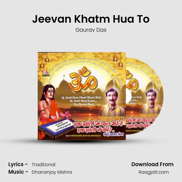 Jeevan Khatm Hua To - Gaurav Das mp3 song