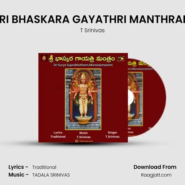 SRI BHASKARA GAYATHRI MANTHRAM - T Srinivas album cover 