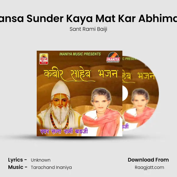 Hansa Sunder Kaya Mat Kar Abhiman mp3 song