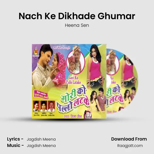 Nach Ke Dikhade Ghumar mp3 song