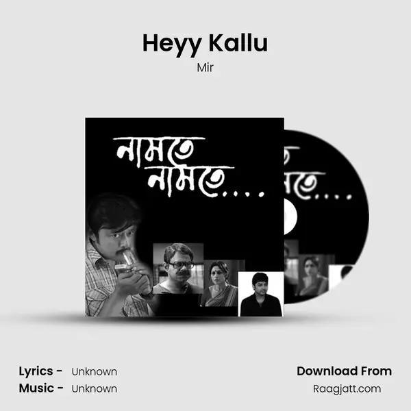 Heyy Kallu - Mir mp3 song