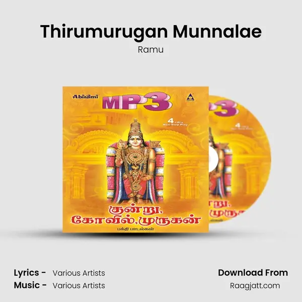 Thirumurugan Munnalae mp3 song