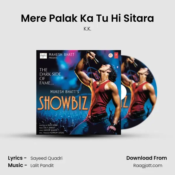 Mere Palak Ka Tu Hi Sitara - K.K. mp3 song