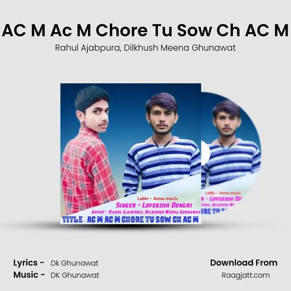 AC M Ac M Chore Tu Sow Ch AC M mp3 song