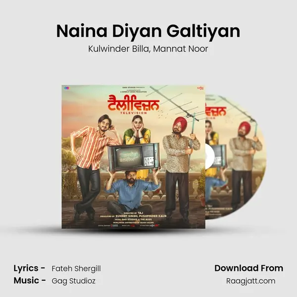 Naina Diyan Galtiyan mp3 song