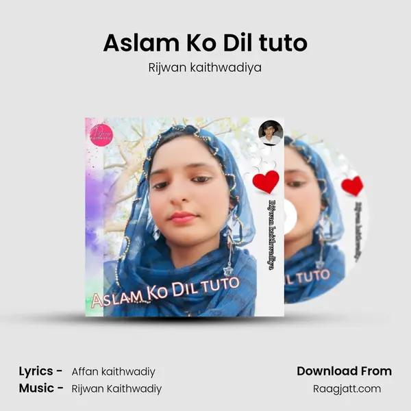 Aslam Ko Dil tuto mp3 song