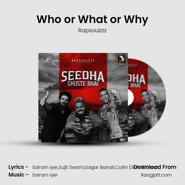 Who or What or Why - Rapsoulzzz album cover 