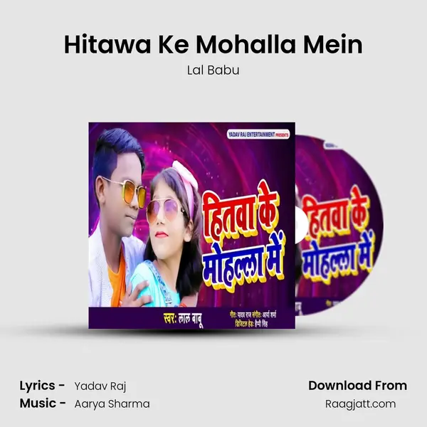 Hitawa Ke Mohalla Mein mp3 song