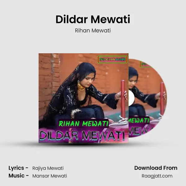 Dildar Mewati mp3 song