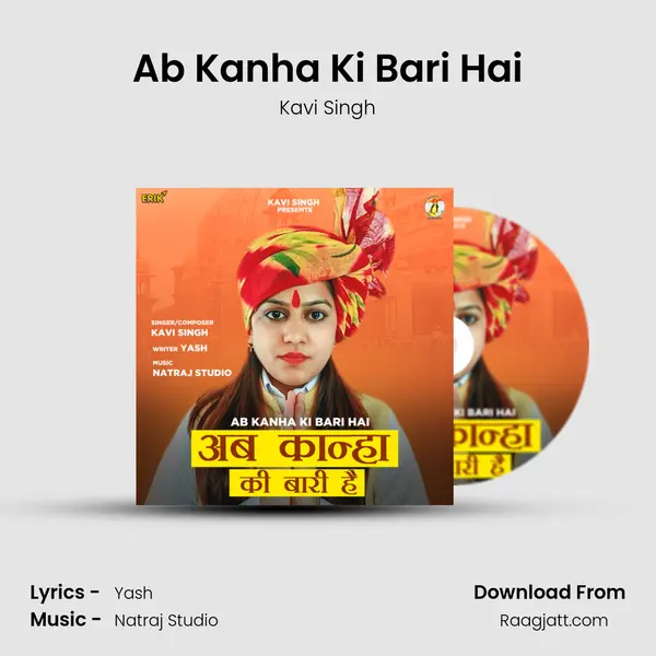 Ab Kanha Ki Bari Hai - Kavi Singh album cover 