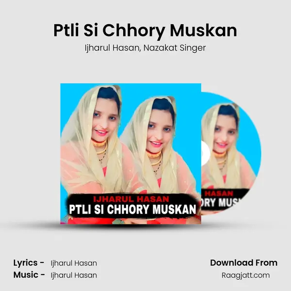 Ptli Si Chhory Muskan mp3 song