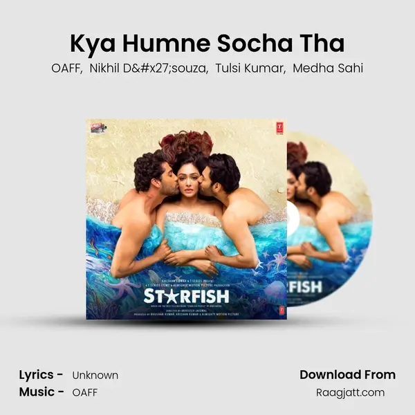 Kya Humne Socha Tha - OAFF album cover 