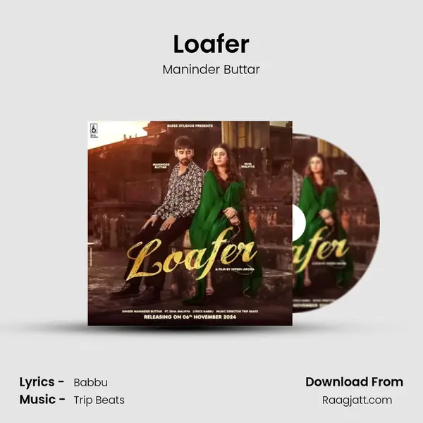 Loafer - Maninder Buttar