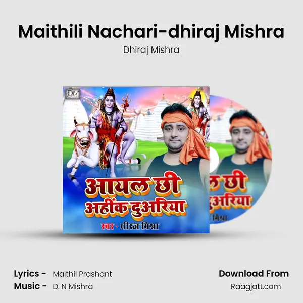 Maithili Nachari-dhiraj Mishra - Dhiraj Mishra album cover 