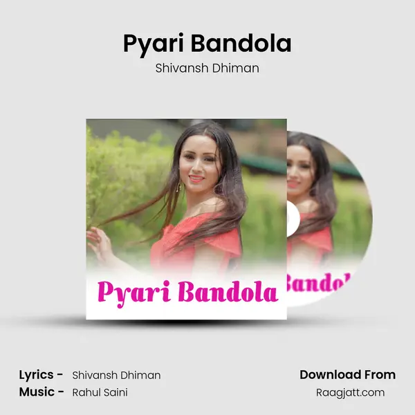 Pyari Bandola - Shivansh Dhiman album cover 