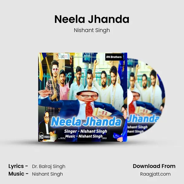 Neela Jhanda - Nishant Singh mp3 song