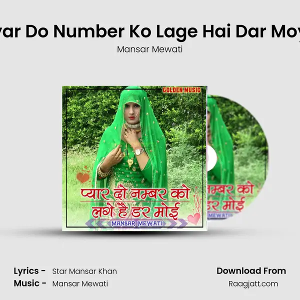 Pyar Do Number Ko Lage Hai Dar Moye - Mansar Mewati album cover 