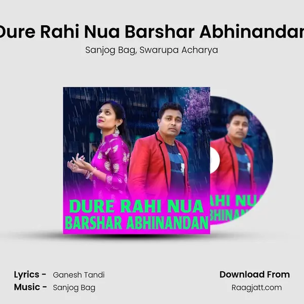 Dure Rahi Nua Barshar Abhinandan - Sanjog Bag album cover 