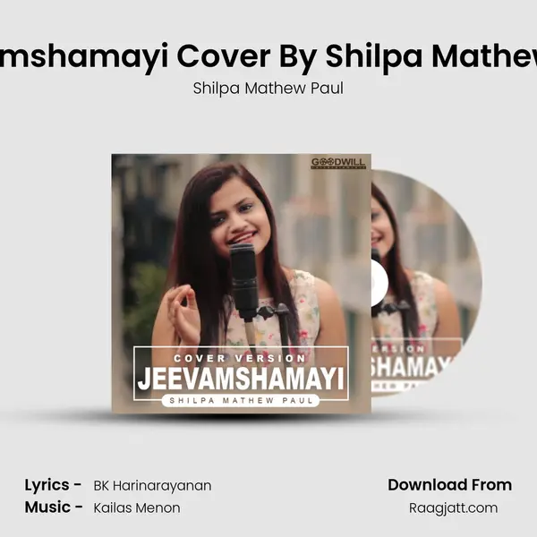 Jeevamshamayi Cover By Shilpa Mathew Paul - Shilpa Mathew Paul mp3 song