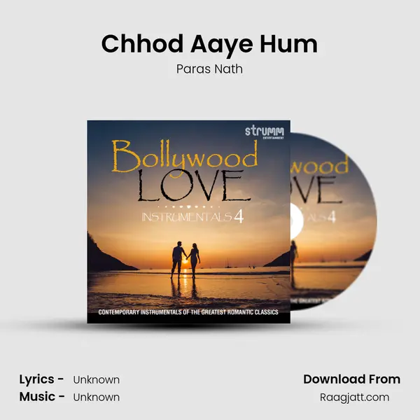 Chhod Aaye Hum mp3 song