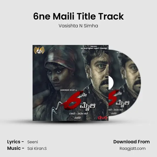 6ne Maili Title Track mp3 song