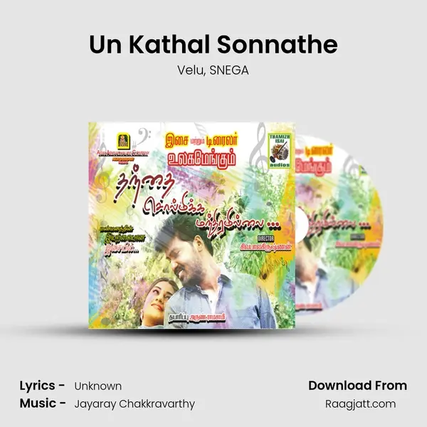 Un Kathal Sonnathe mp3 song