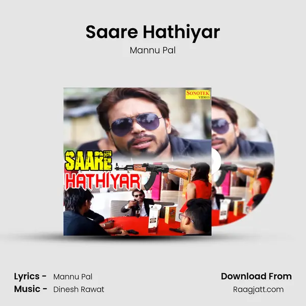 Saare Hathiyar - Mannu Pal album cover 