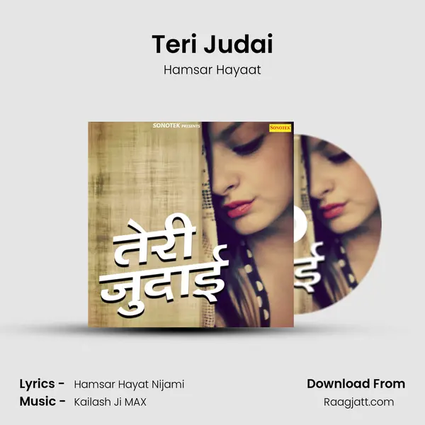 Teri Judai mp3 song