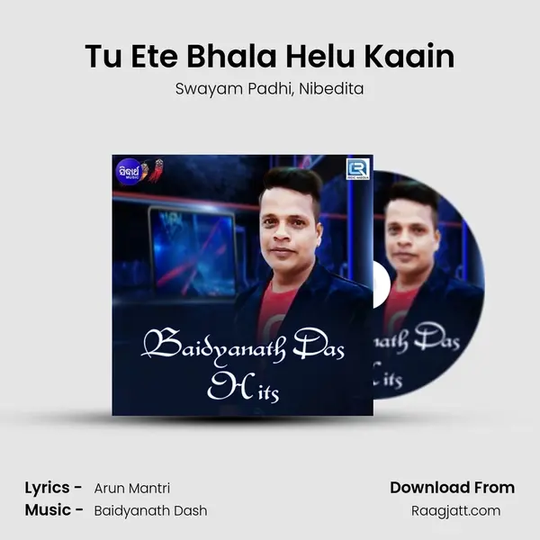 Tu Ete Bhala Helu Kaain - Swayam Padhi album cover 