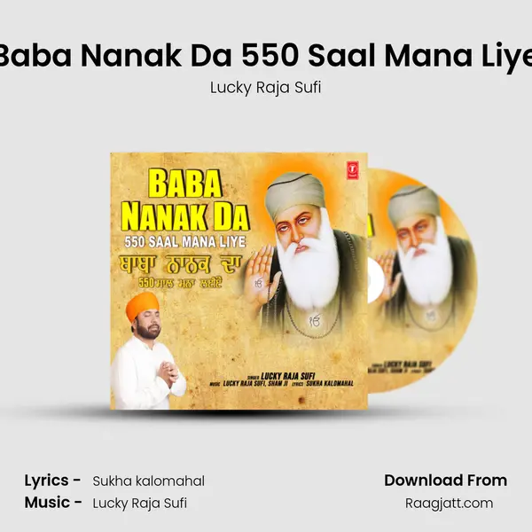 Baba Nanak Da 550 Saal Mana Liye - Lucky Raja Sufi album cover 