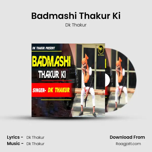 Badmashi Thakur Ki mp3 song