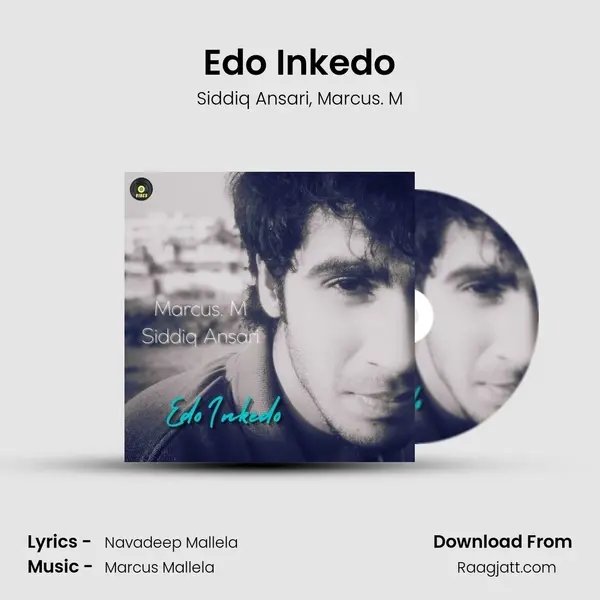 Edo Inkedo - Siddiq Ansari album cover 