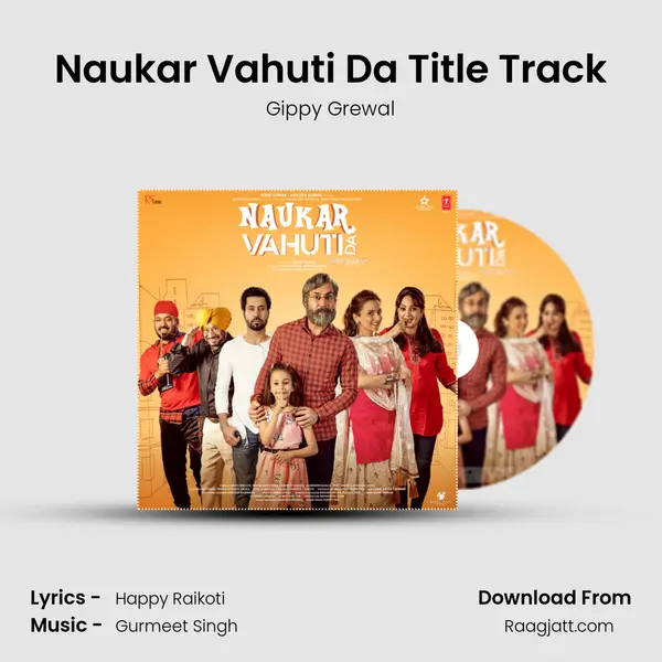 Naukar Vahuti Da Title Track - Gippy Grewal album cover 