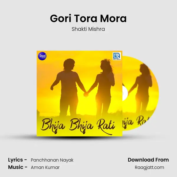 Gori Tora Mora - Shakti Mishra album cover 