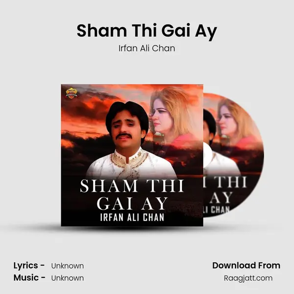 Sham Thi Gai Ay - Irfan Ali Chan album cover 