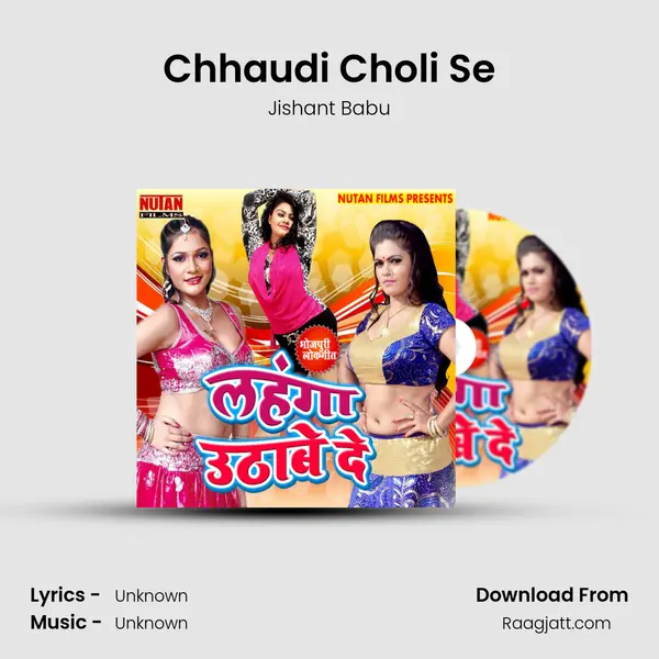 Chhaudi Choli Se - Jishant Babu album cover 