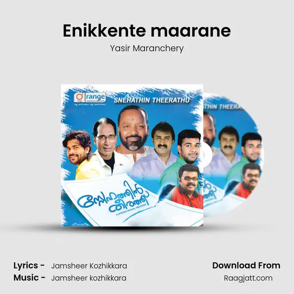 Enikkente maarane - Yasir Maranchery album cover 