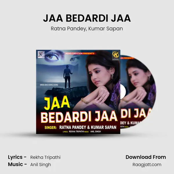 JAA BEDARDI JAA mp3 song