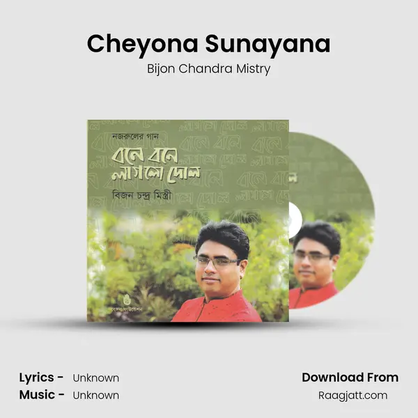 Cheyona Sunayana - Bijon Chandra Mistry album cover 