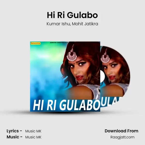 Hi Ri Gulabo - Kumar Ishu album cover 