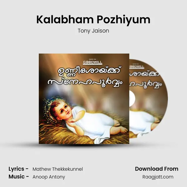 Kalabham Pozhiyum mp3 song