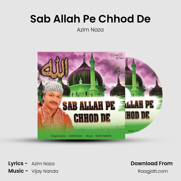 Sab Allah Pe Chhod De mp3 song