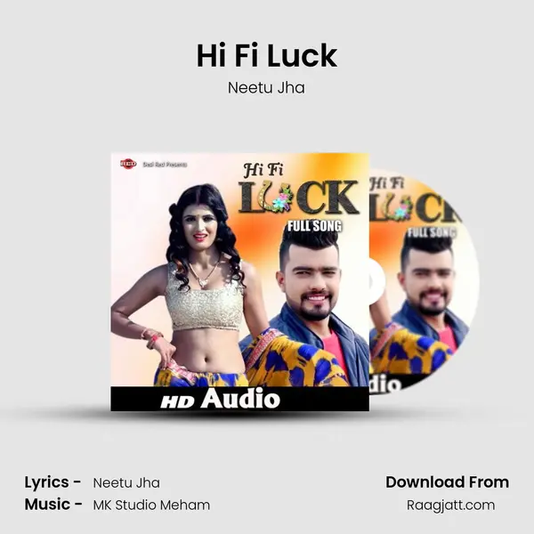 Hi Fi Luck - Neetu Jha album cover 