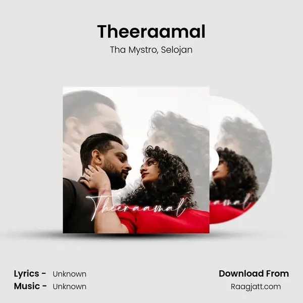 Theeraamal mp3 song