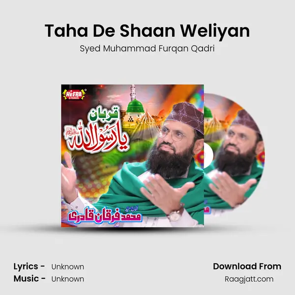 Taha De Shaan Weliyan mp3 song