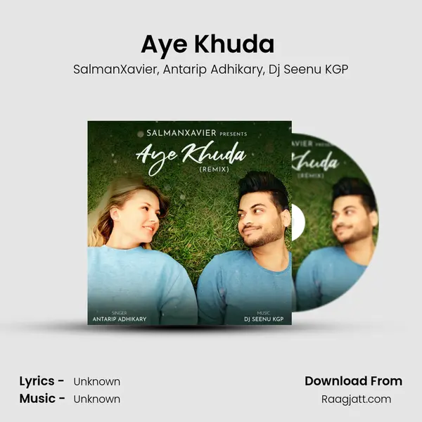 Aye Khuda (Remix) mp3 song